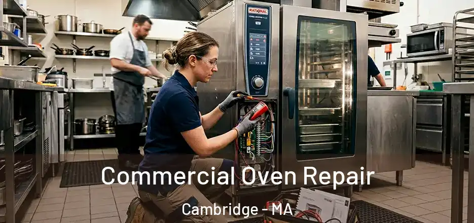  Commercial Oven Repair Cambridge - MA