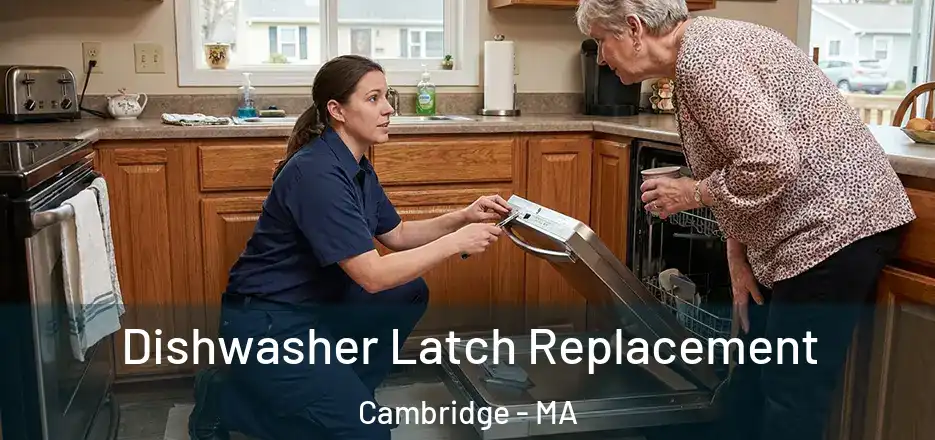  Dishwasher Latch Replacement Cambridge - MA