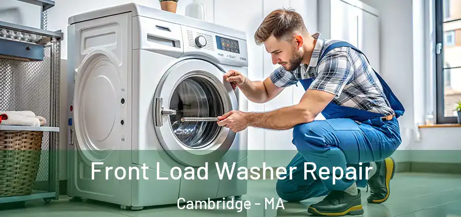  Front Load Washer Repair Cambridge - MA