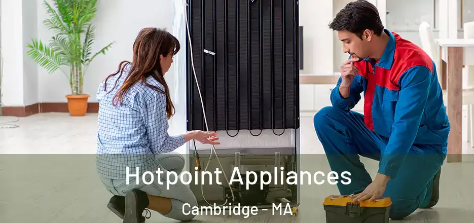  Hotpoint Appliances Cambridge - MA