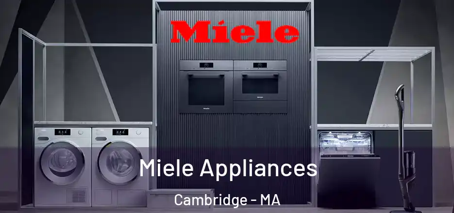  Miele Appliances Cambridge - MA