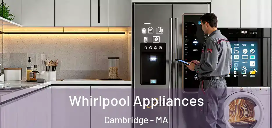  Whirlpool Appliances Cambridge - MA